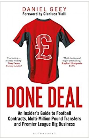 Done Deal: An Insider's Guide to Football Contracts, Multi-Million Pound Transfers and Premier League Big Business - Paperback